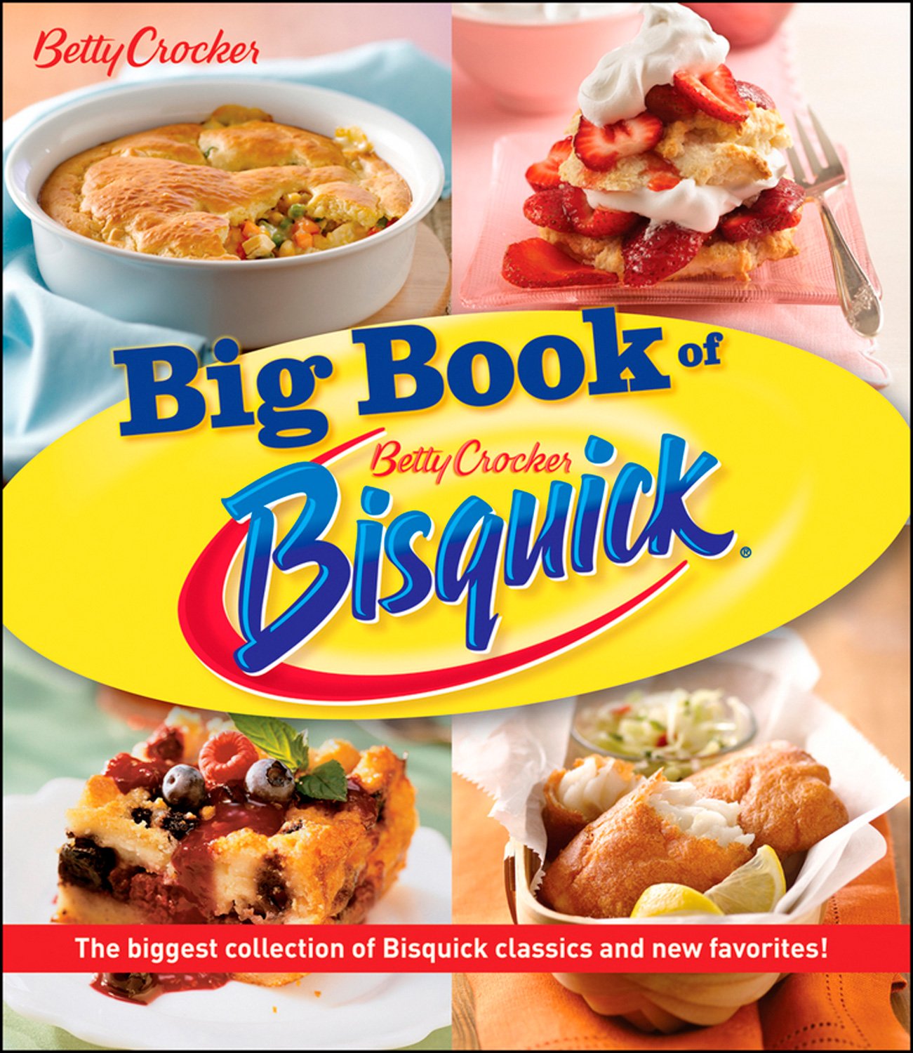 Betty Crocker the Big Book of Bisquick