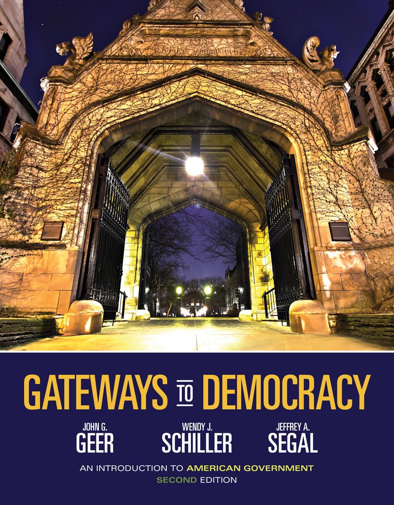 Gateways to Democracy: An Introduction to American Government (with Aplia Printed Access Card) (American and Texas Government)