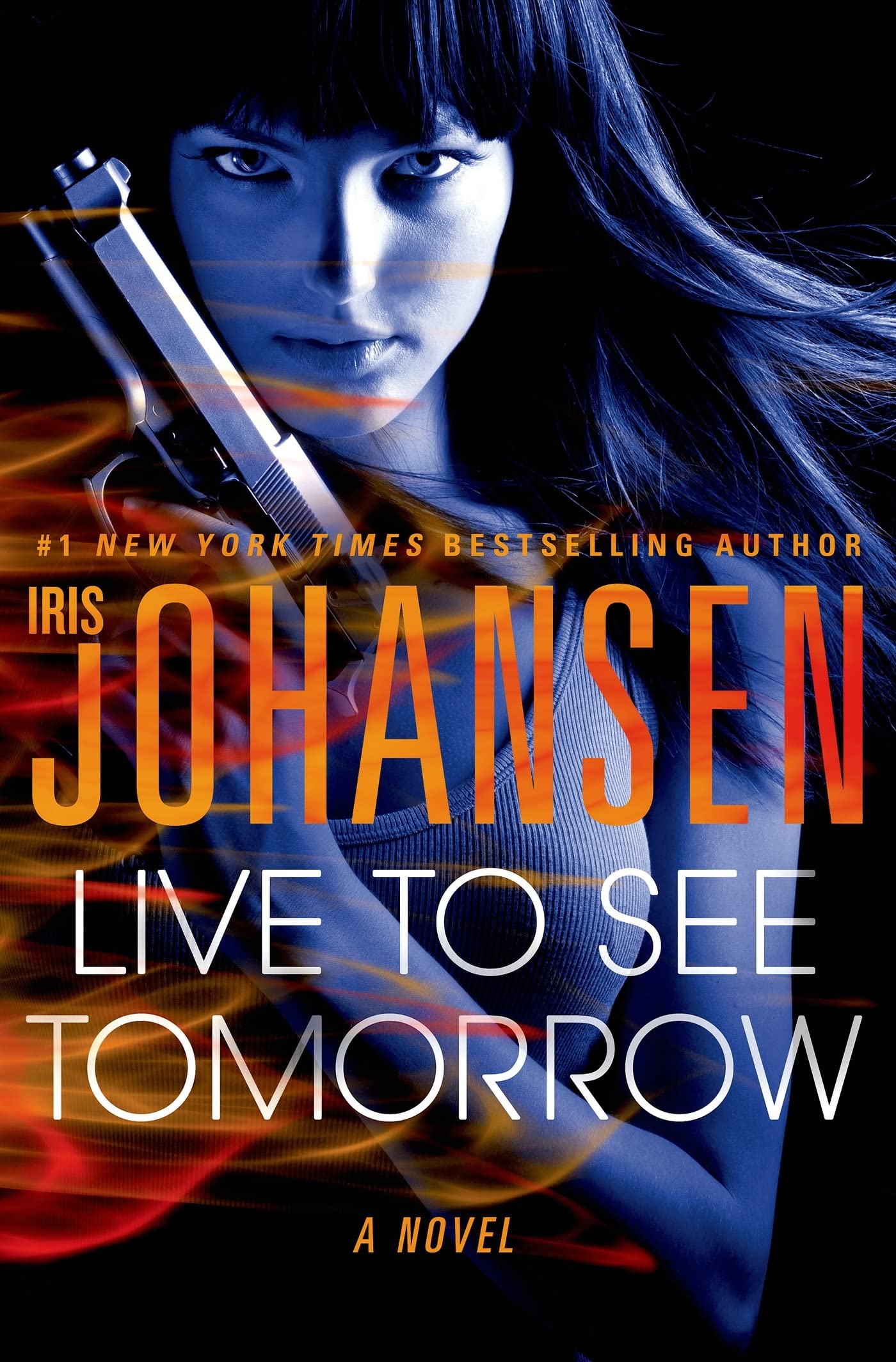 Live to See Tomorrow: A Novel