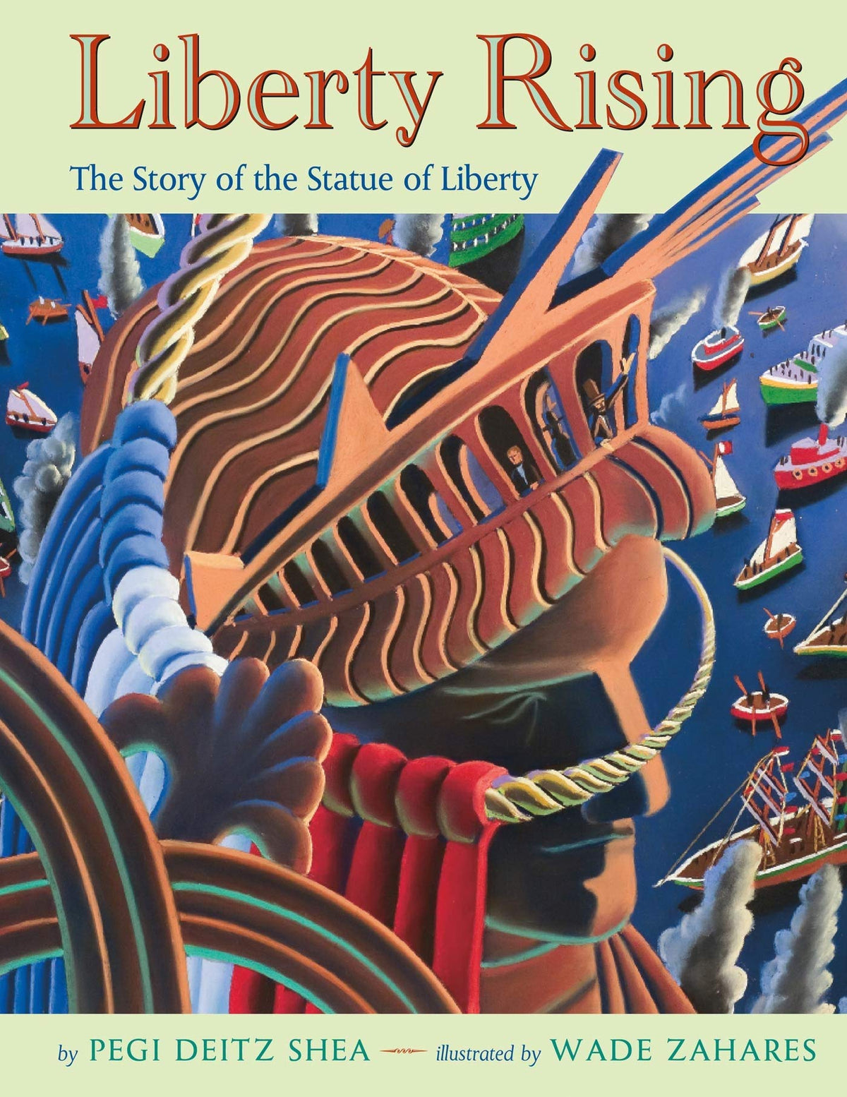 Liberty Rising: The Story of the Statue of Liberty