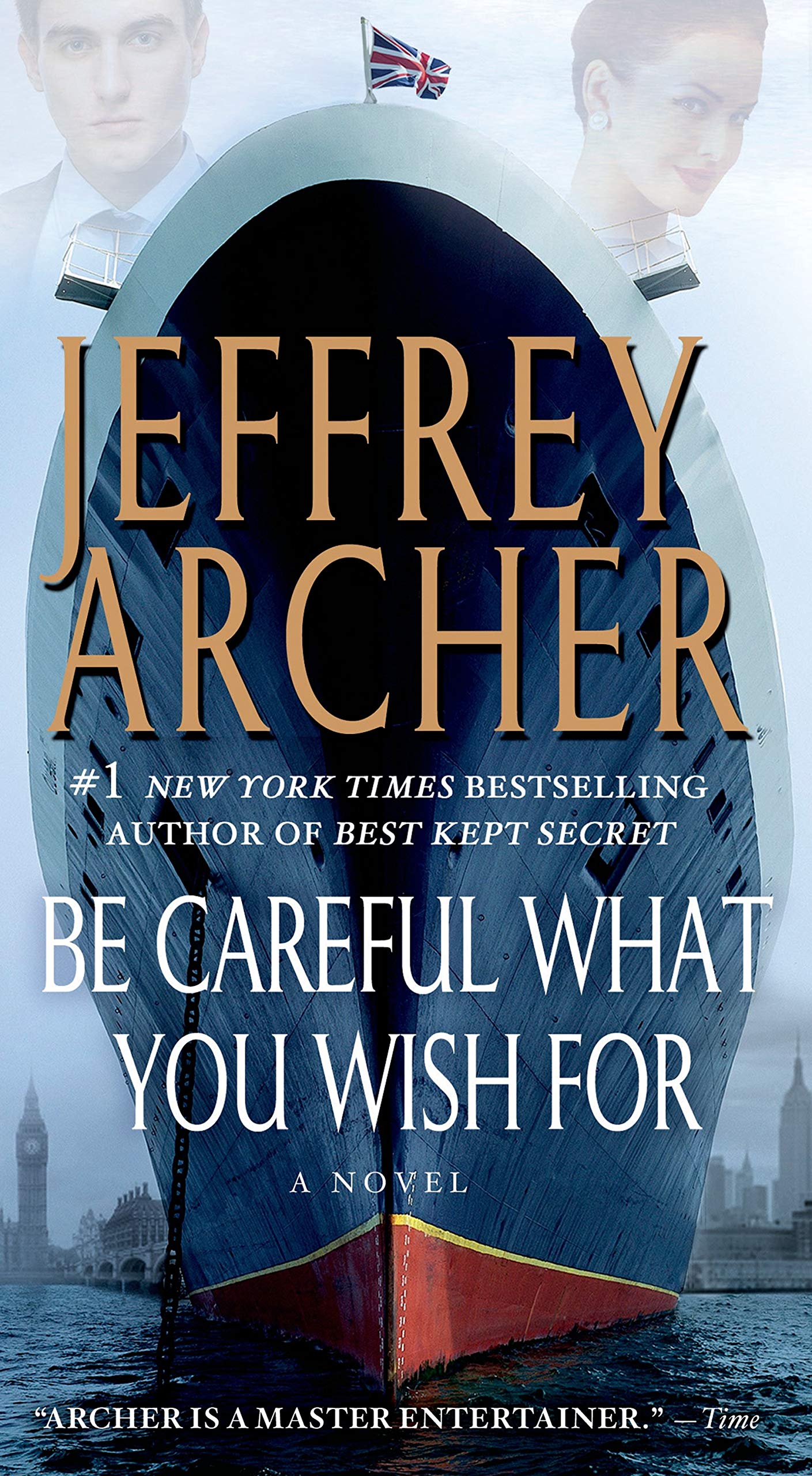 Be Careful What You Wish For (The Clifton Chronicles, 4)