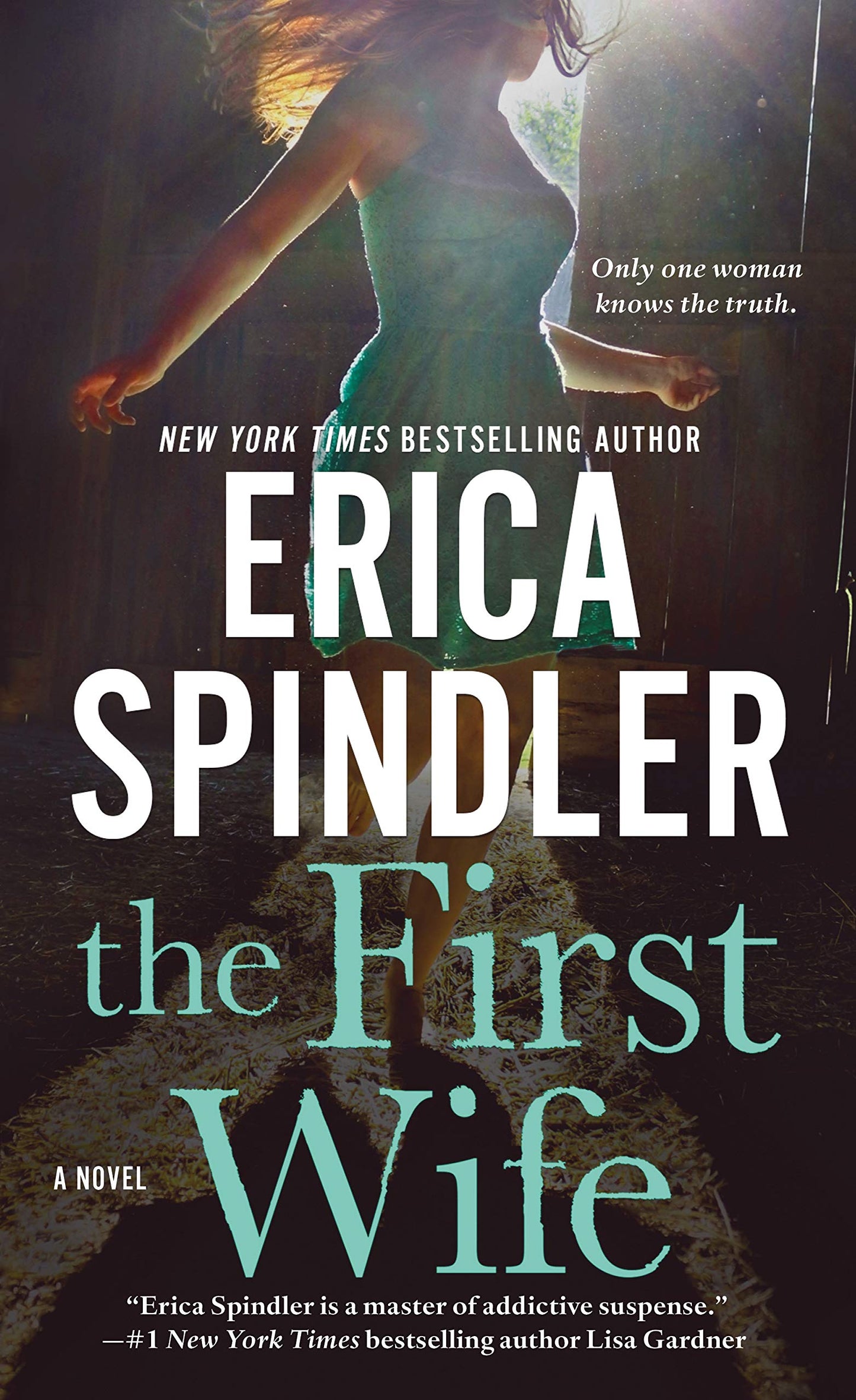 The First Wife: A Novel
