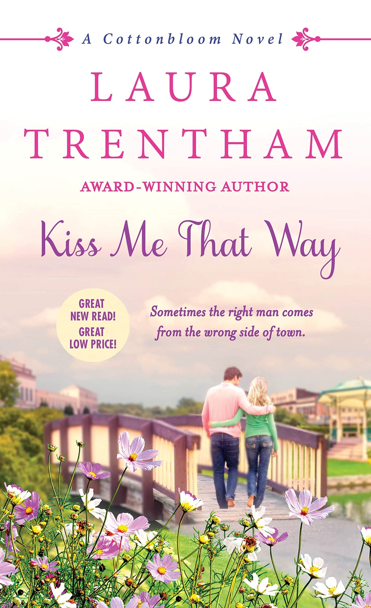 Kiss Me That Way: A Cottonbloom Novel (Cottonbloom, 1)