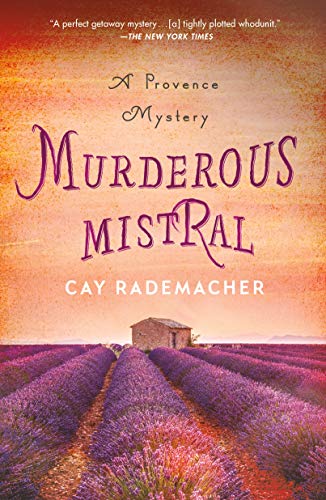 Murderous Mistral: A Provence Mystery (Roger Blanc, 1)