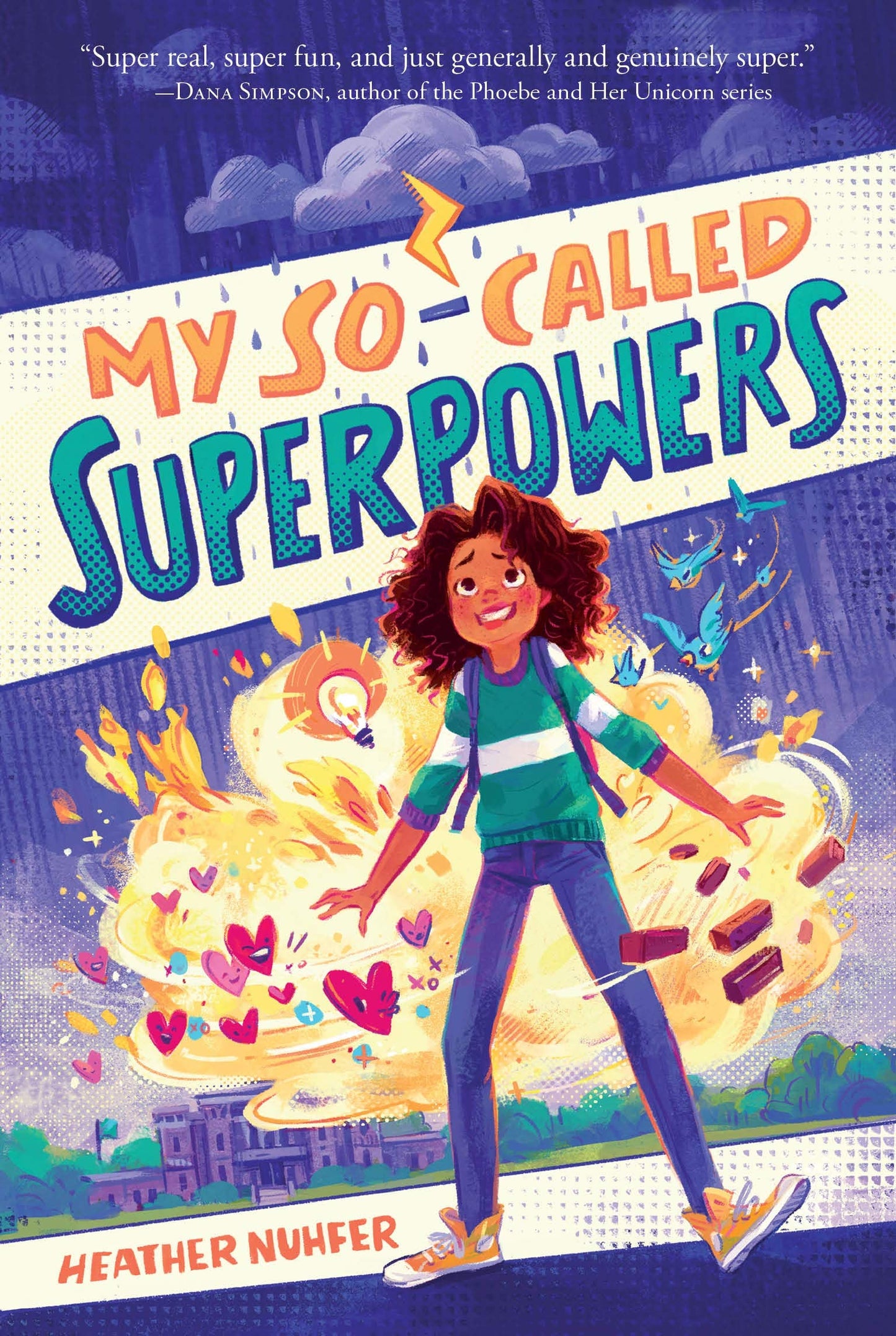 My So-Called Superpowers (My So-Called Superpowers, 1)