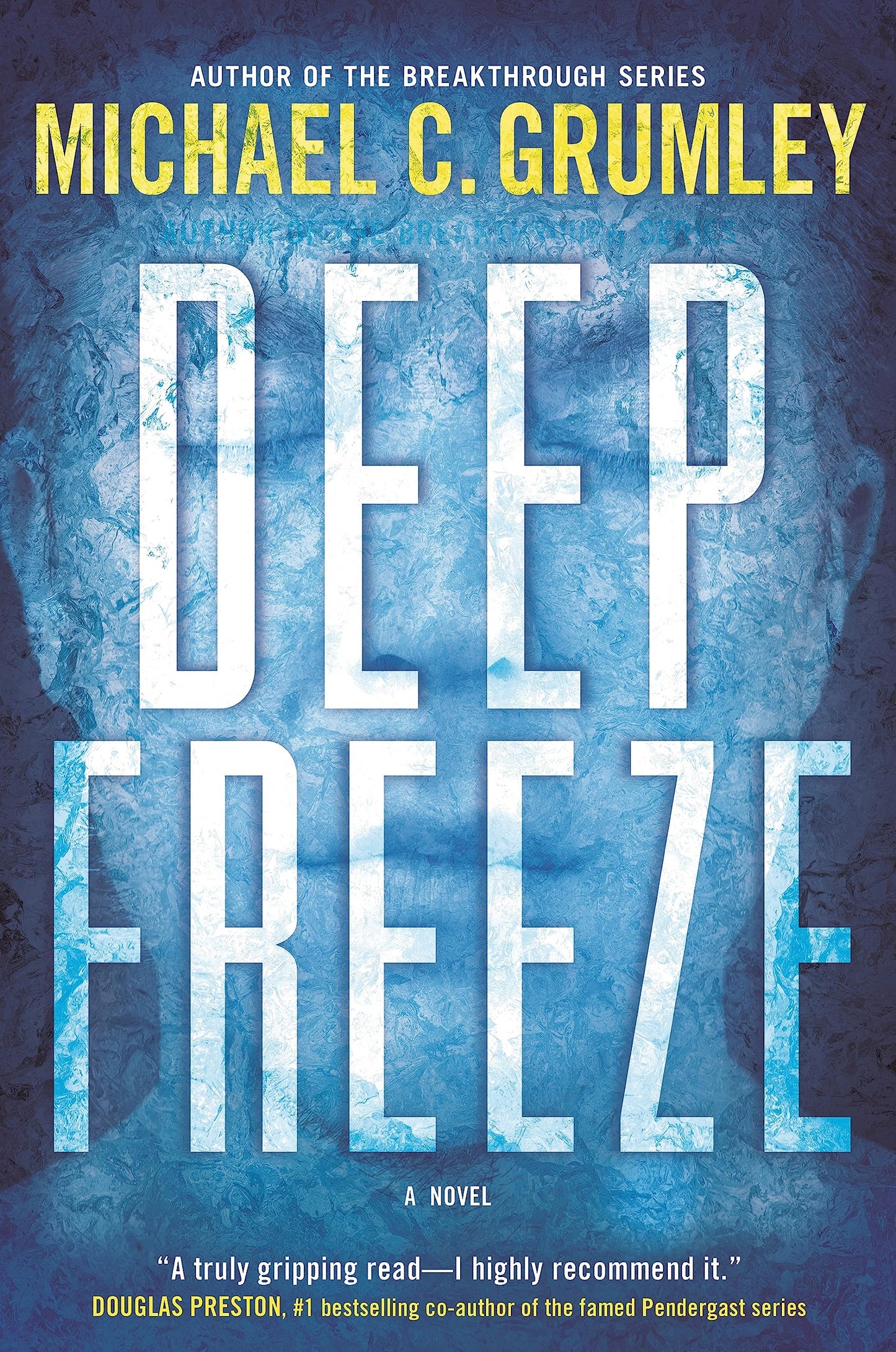 Deep Freeze: A Novel (The Revival Series, 1)
