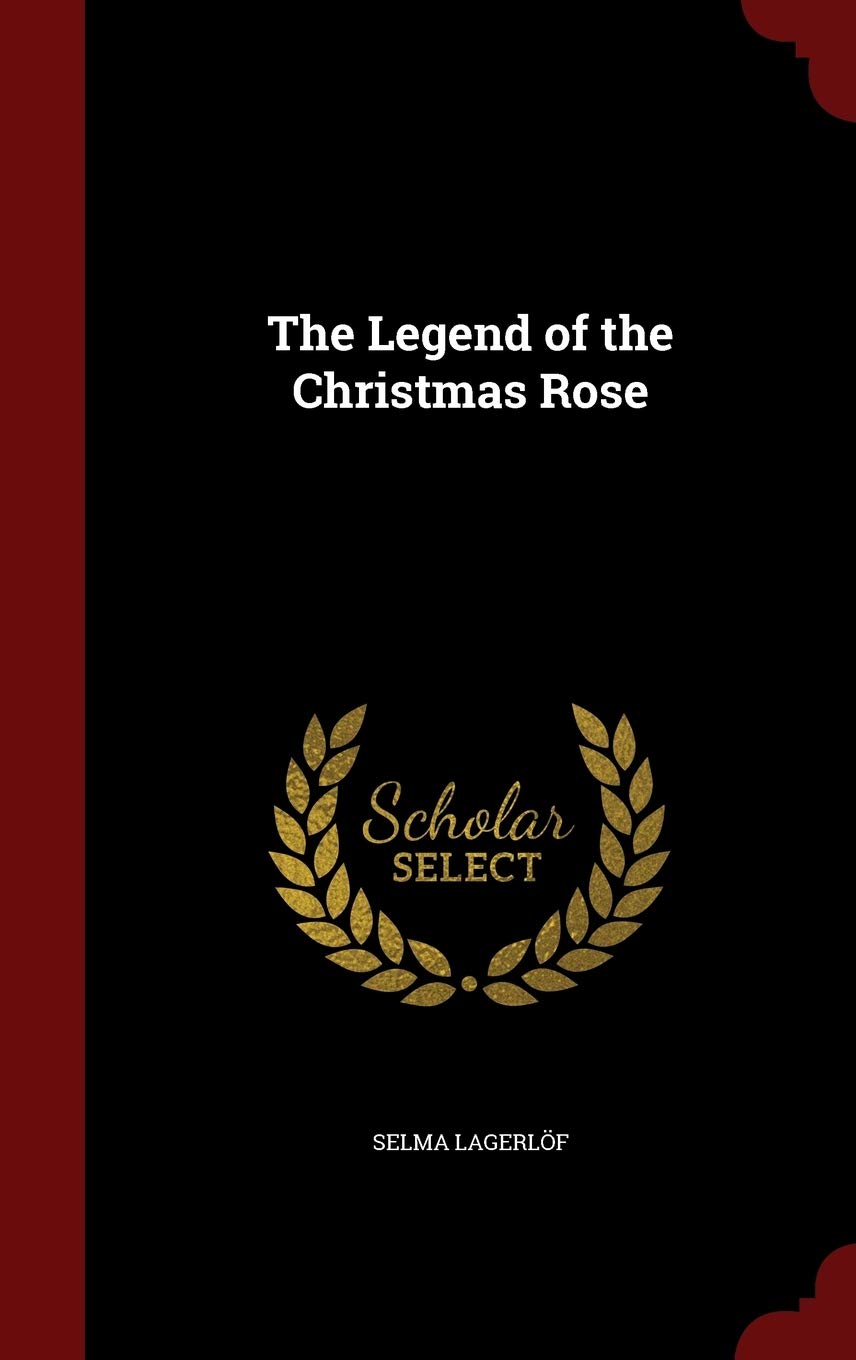The Legend of the Christmas Rose
