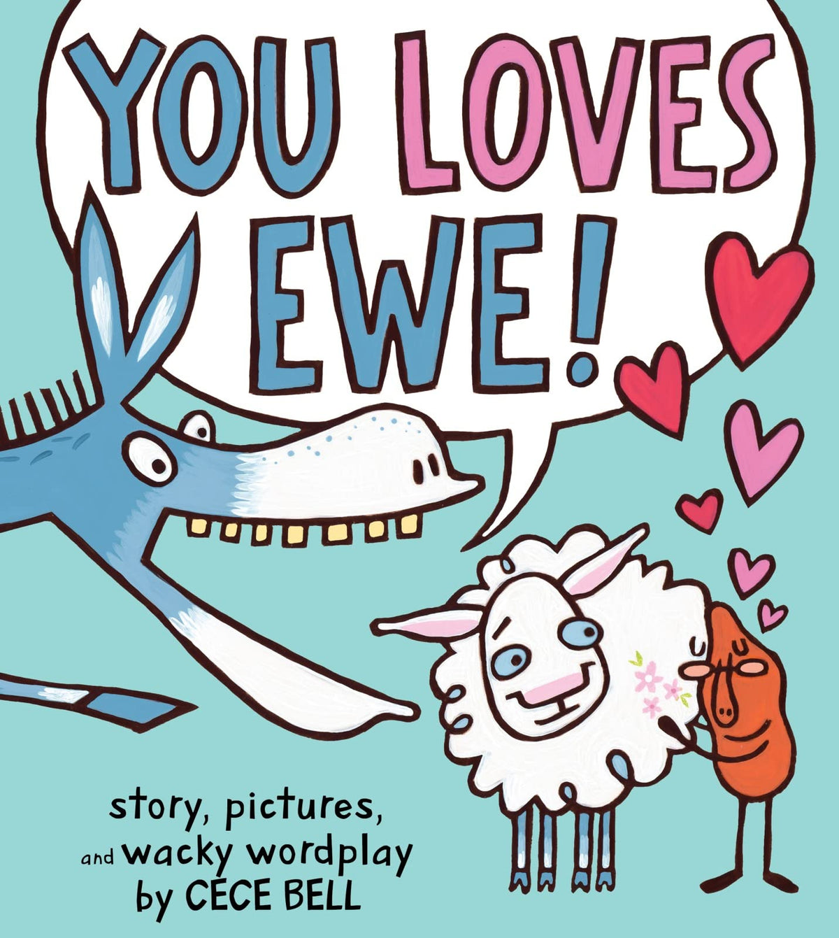You Loves Ewe!: A Hilarious Picture Book about Animals and Love for Kids (ages 4-7) (A Yam and Donkey Book)