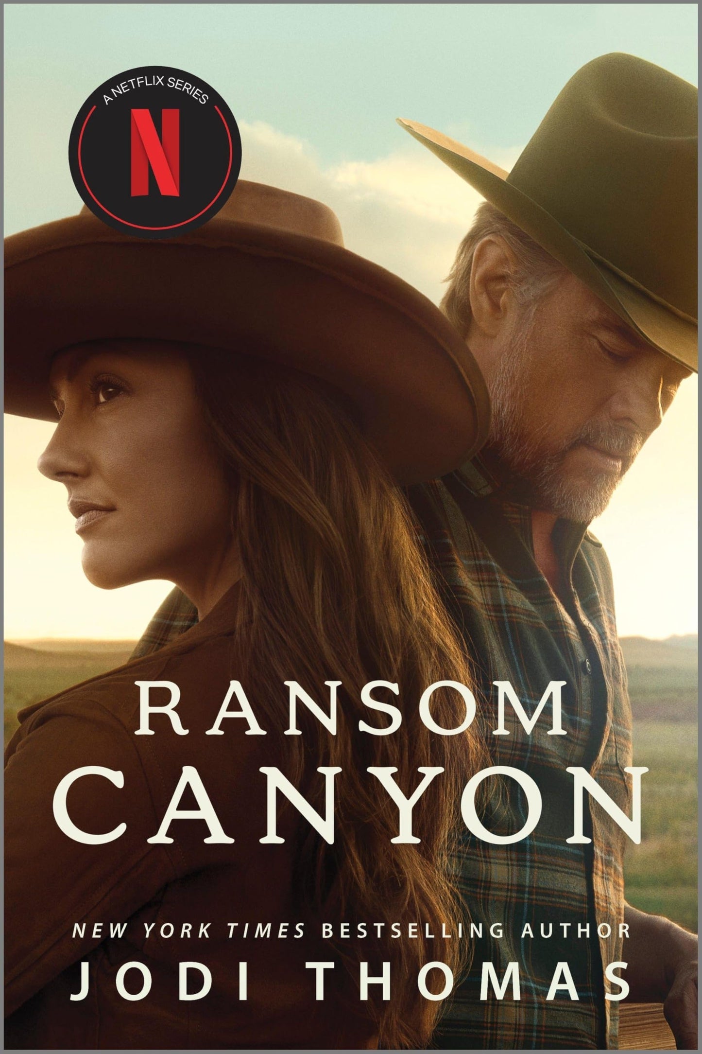 Ransom Canyon: A Family Saga Western Romance of Love, Loss and Redemption in a Remote West Texas Town―Streaming Soon on Netflix