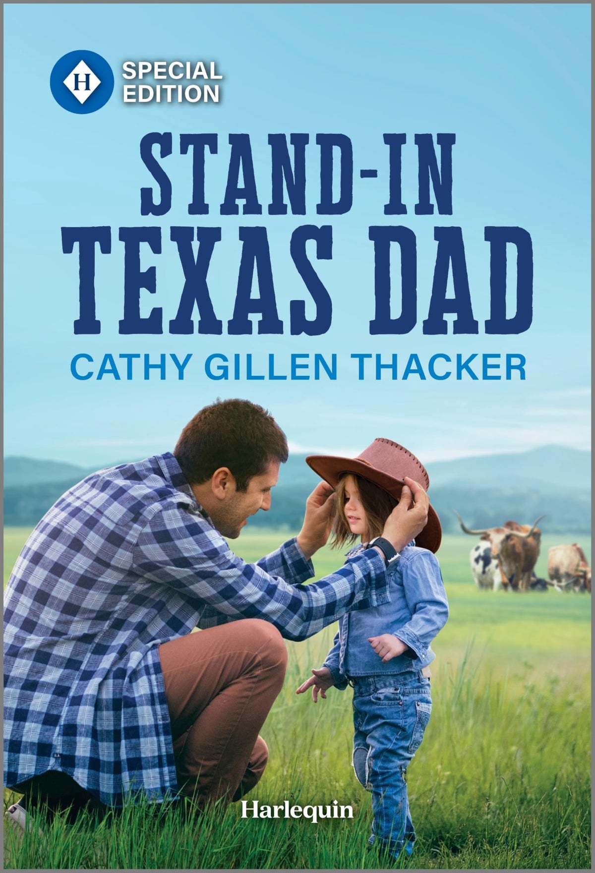 Stand-In Texas Dad: Love Blooms in the Lone Star State (A Marrying a McCabe Romance, 2)