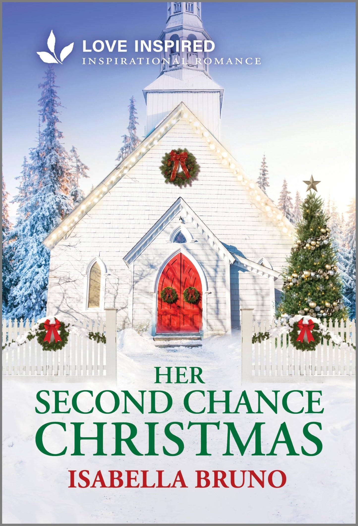 Her Second Chance Christmas: An Uplifting Inspirational Romance – A Sweet Small Town Christian Story of Faith and Family