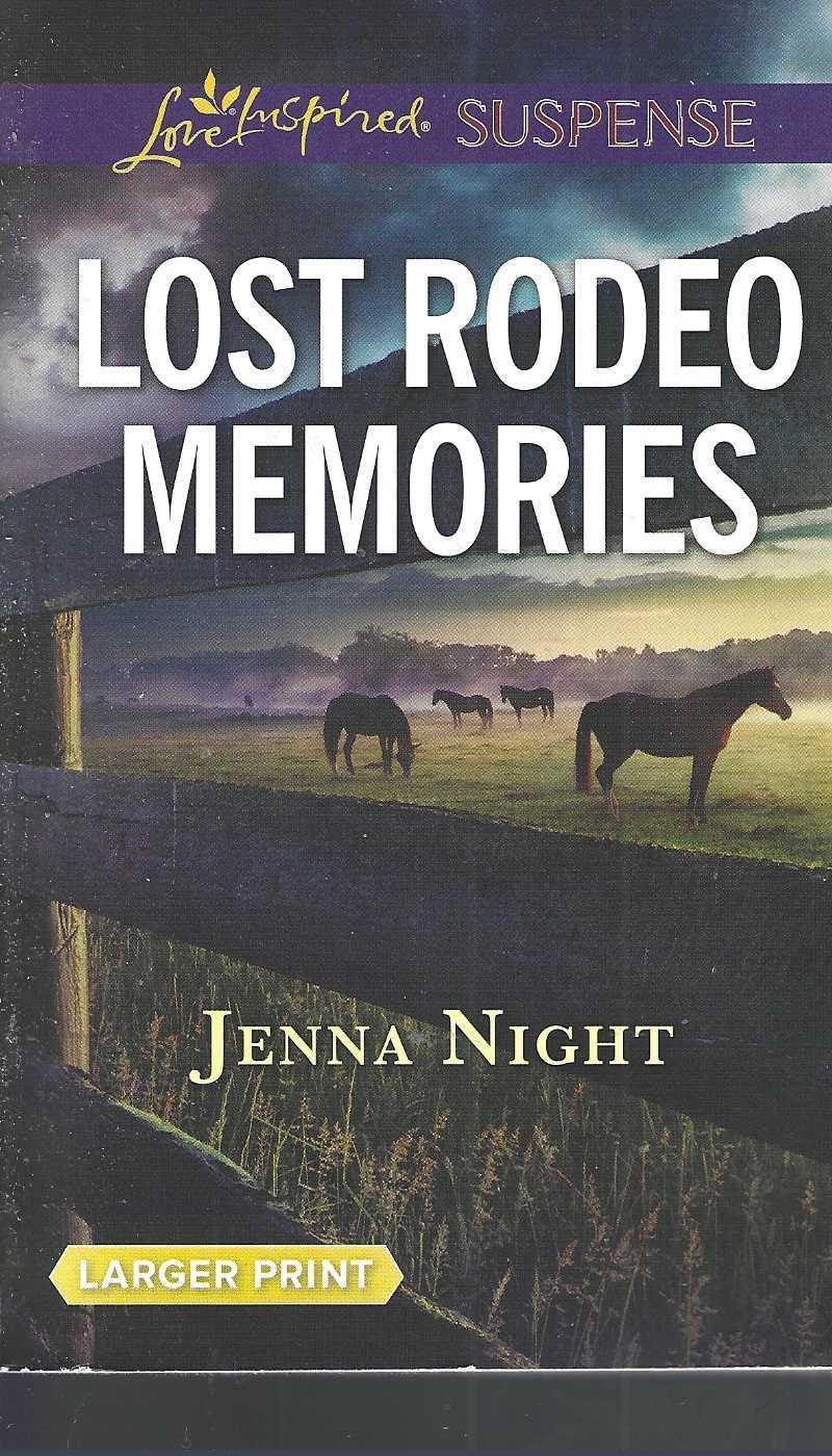 Lost Rodeo Memories (Love Inspired Suspense)
