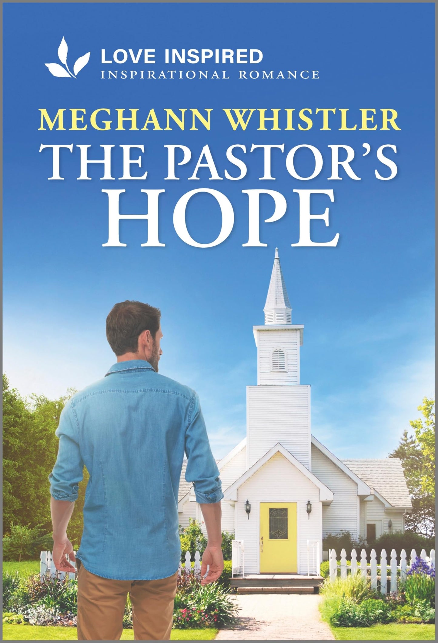 The Pastor's Hope: An Uplifting Inspirational Romance – A Heartfelt Single Dad and Widow Second Chance Story (Love Inspired)