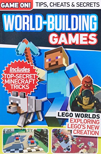 Game On! Tips, Cheats & Secrets World-Building Games