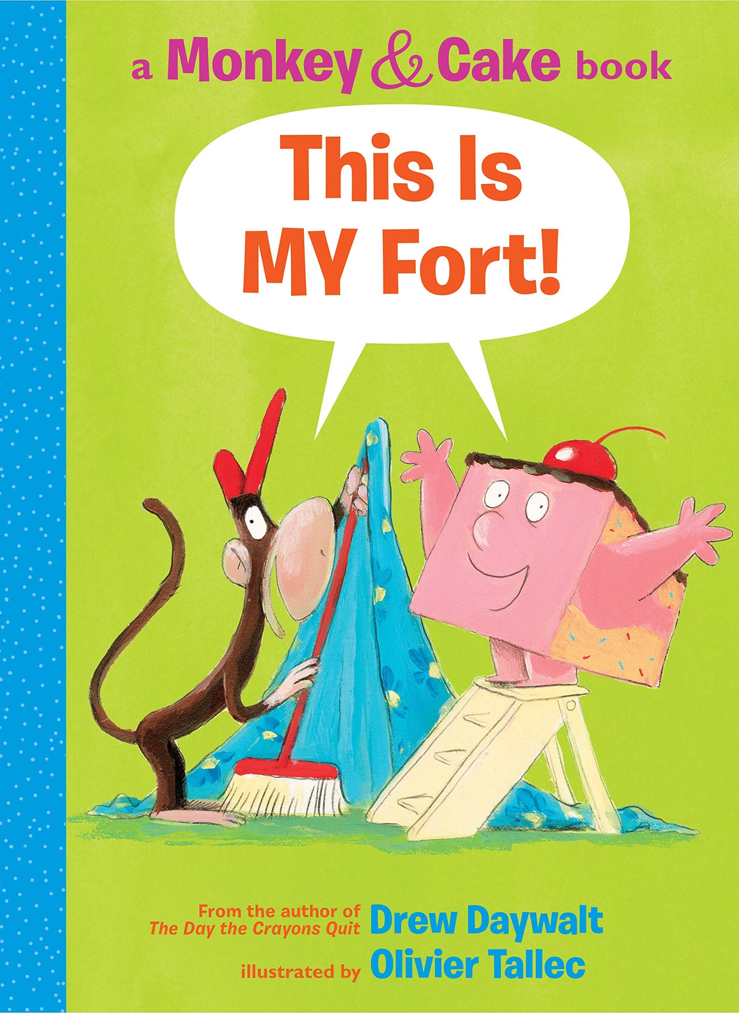 This is MY Fort! (Monkey & Cake) (2) (Monkey and Cake)