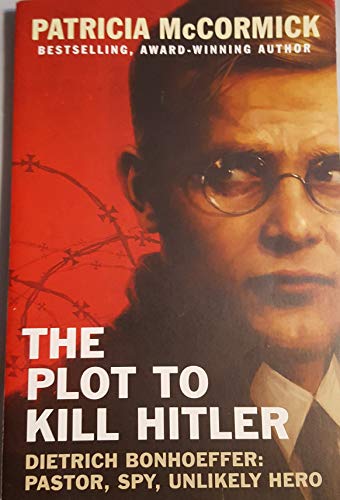 The Plot to Kill Hitler