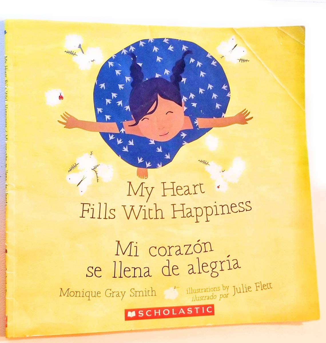 My Heart Fills with Happiness / Mi Corazon Se Llena De Alegria
