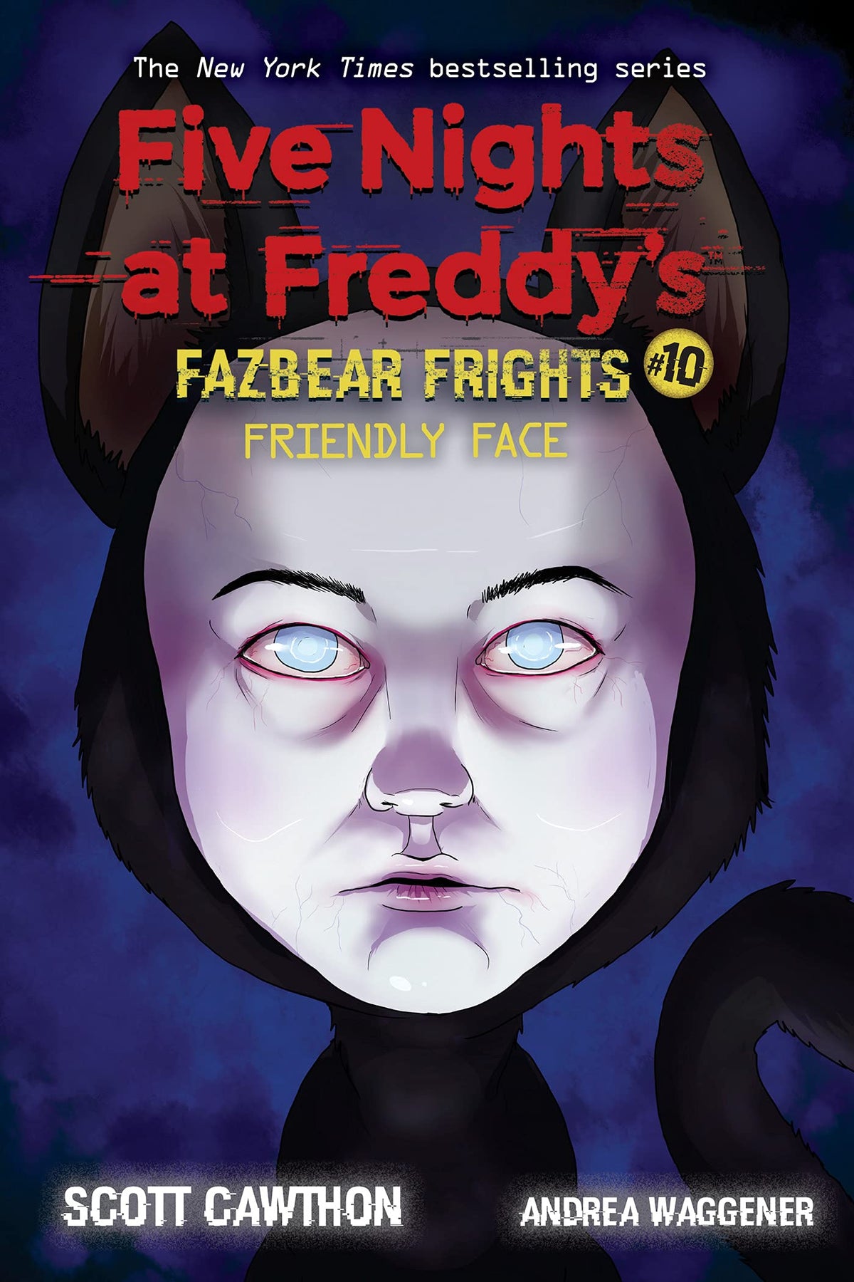 Friendly Face: An AFK Book (Five Nights at Freddy’s: Fazbear Frights #10) (10)