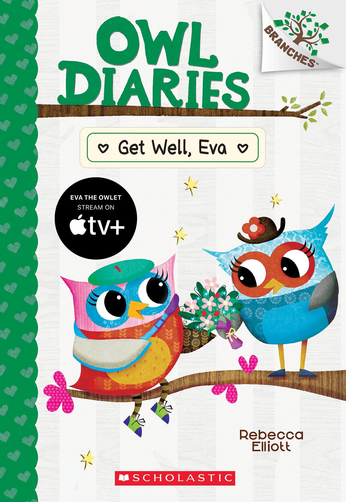 Get Well, Eva: A Branches Book (Owl Diaries #16) (16)