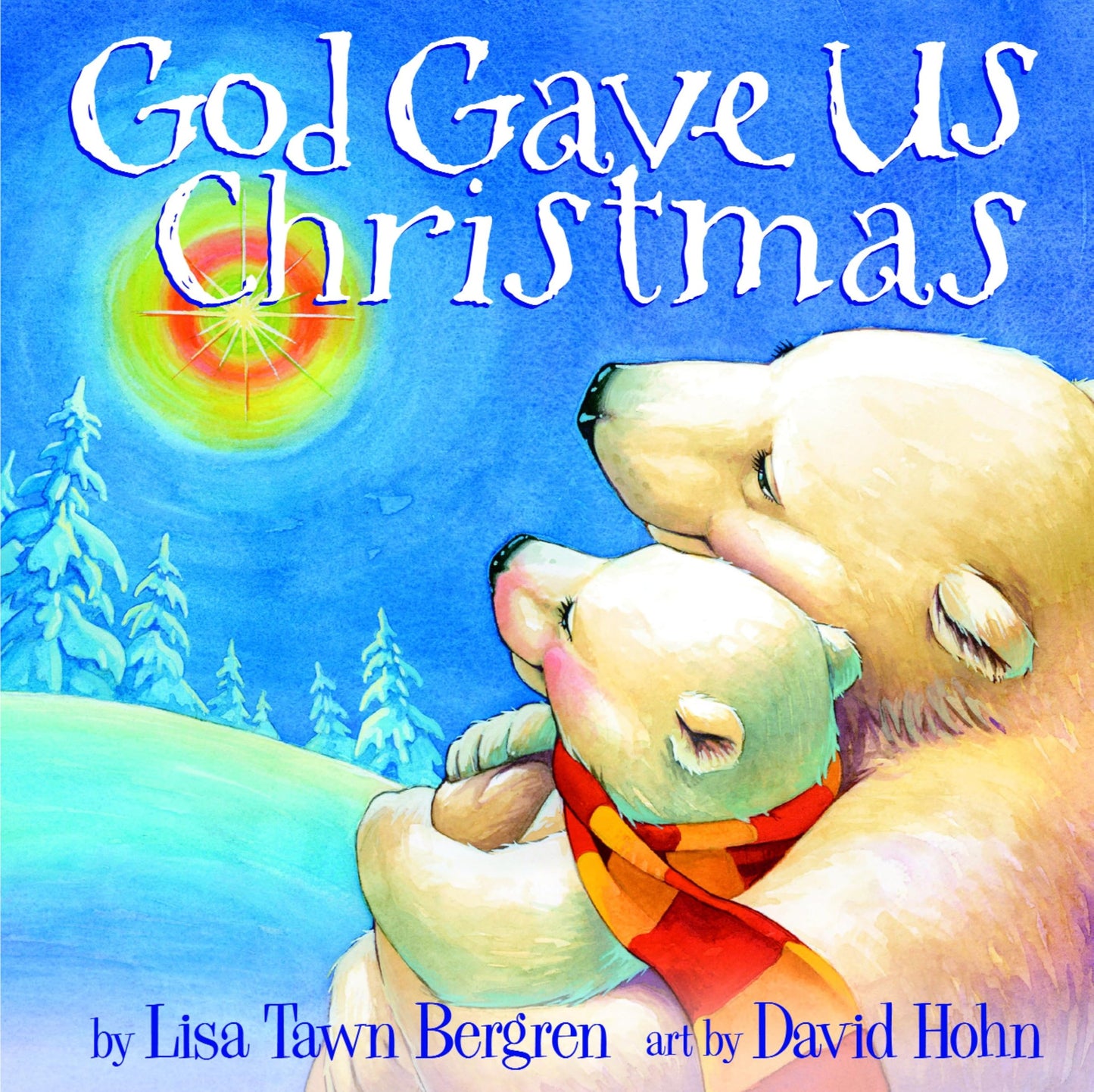 GOD GAVE US CHRISTMAS (GOD GAVE