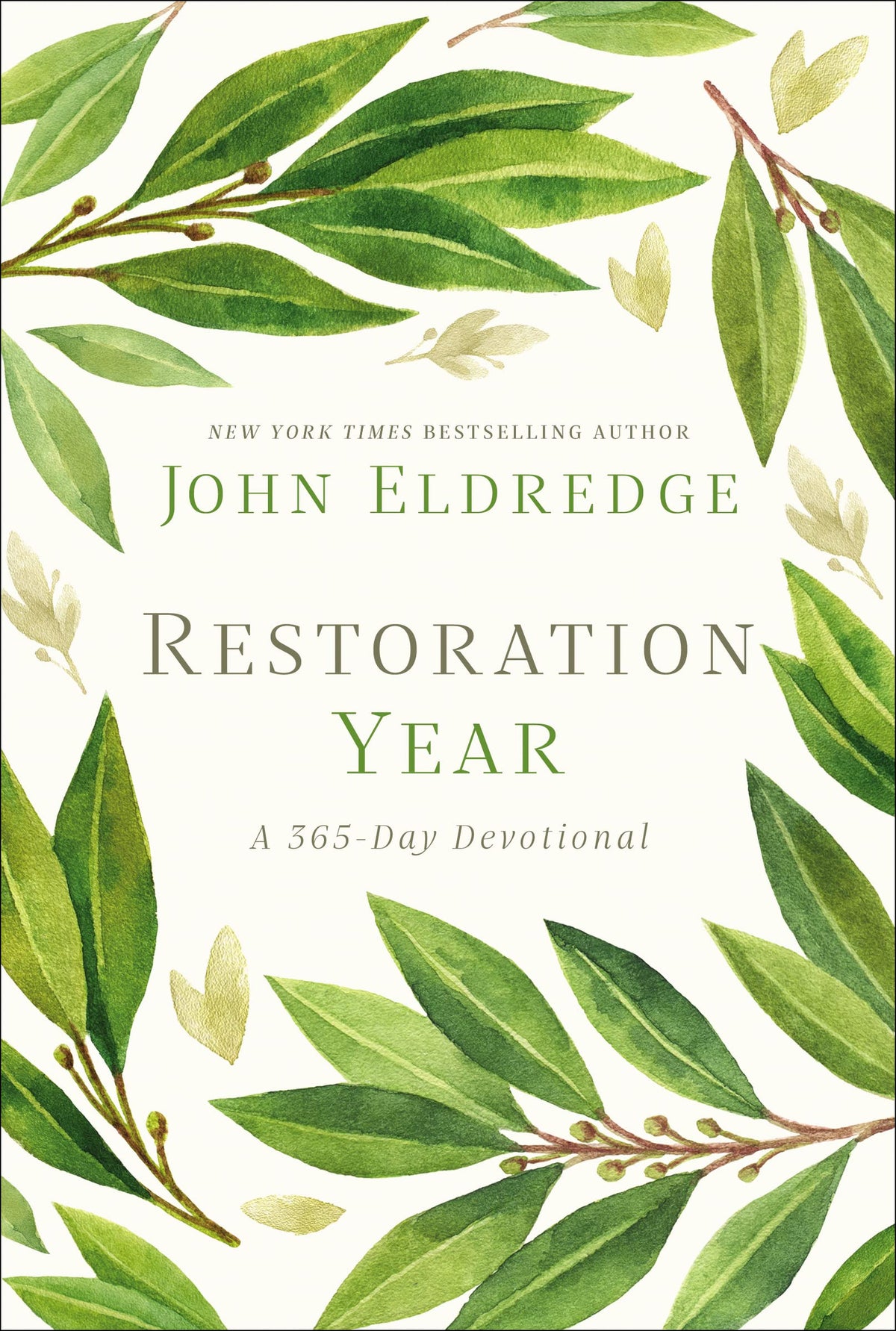 Restoration Year: Devotions to Transform Your Relationships, Spirit, and Faith (A 365-Day Devotional)