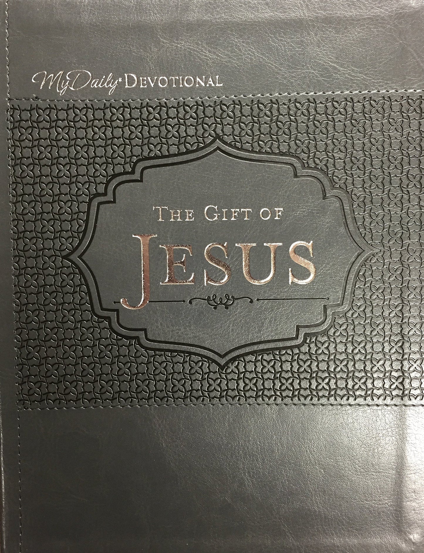 The Gift of Jesus: My Daily Devotional