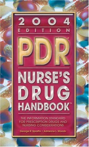 2004 PDR Nurse’s Drug Handbook