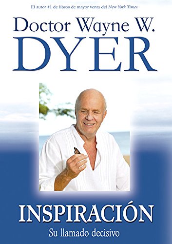 Inspiracion/ Inspiration: Su llamado decisivo/ Your Ultimate Calling (Spanish Edition)