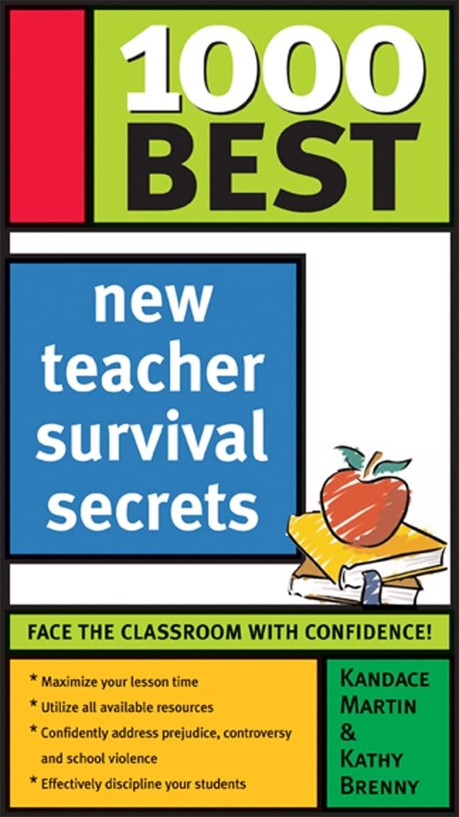 1000 Best New Teacher Survival Secrets