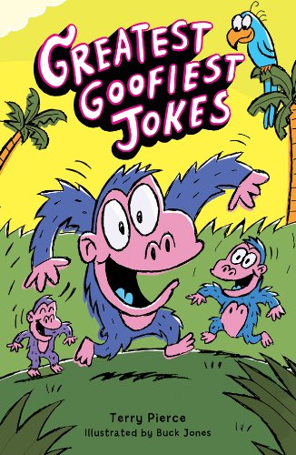 Greatest Goofiest Jokes