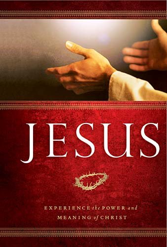 Jesus: Experience the Power and Meaning of Christ
