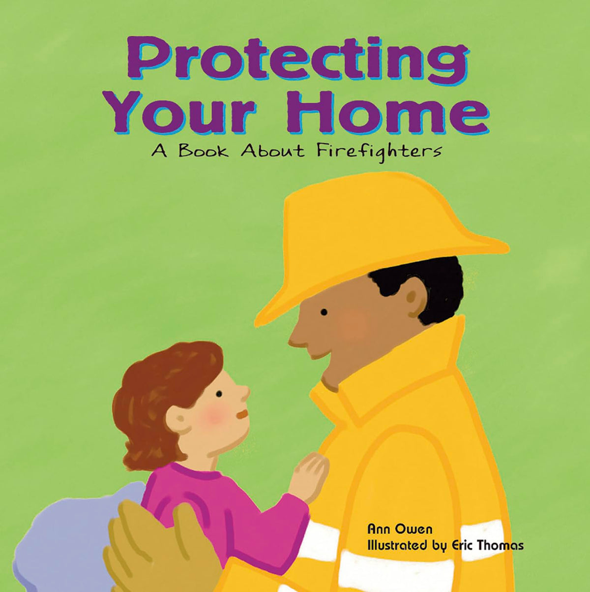 PROTECTING YOUR HOME: A BOOK ABO