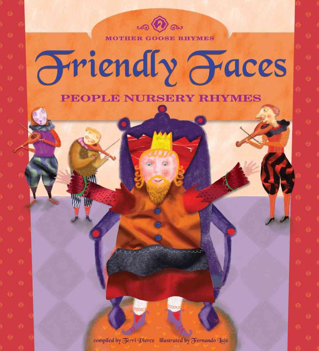 Friendly Faces: People Nursery Rhymes (Mother Goose Rhymes)