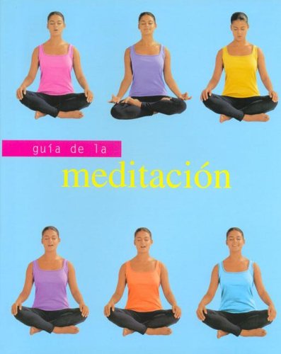 Guia De La Meditacion (Spanish Edition)