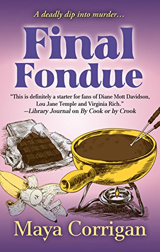 Final Fondue (A Five-Ingredient Mystery)