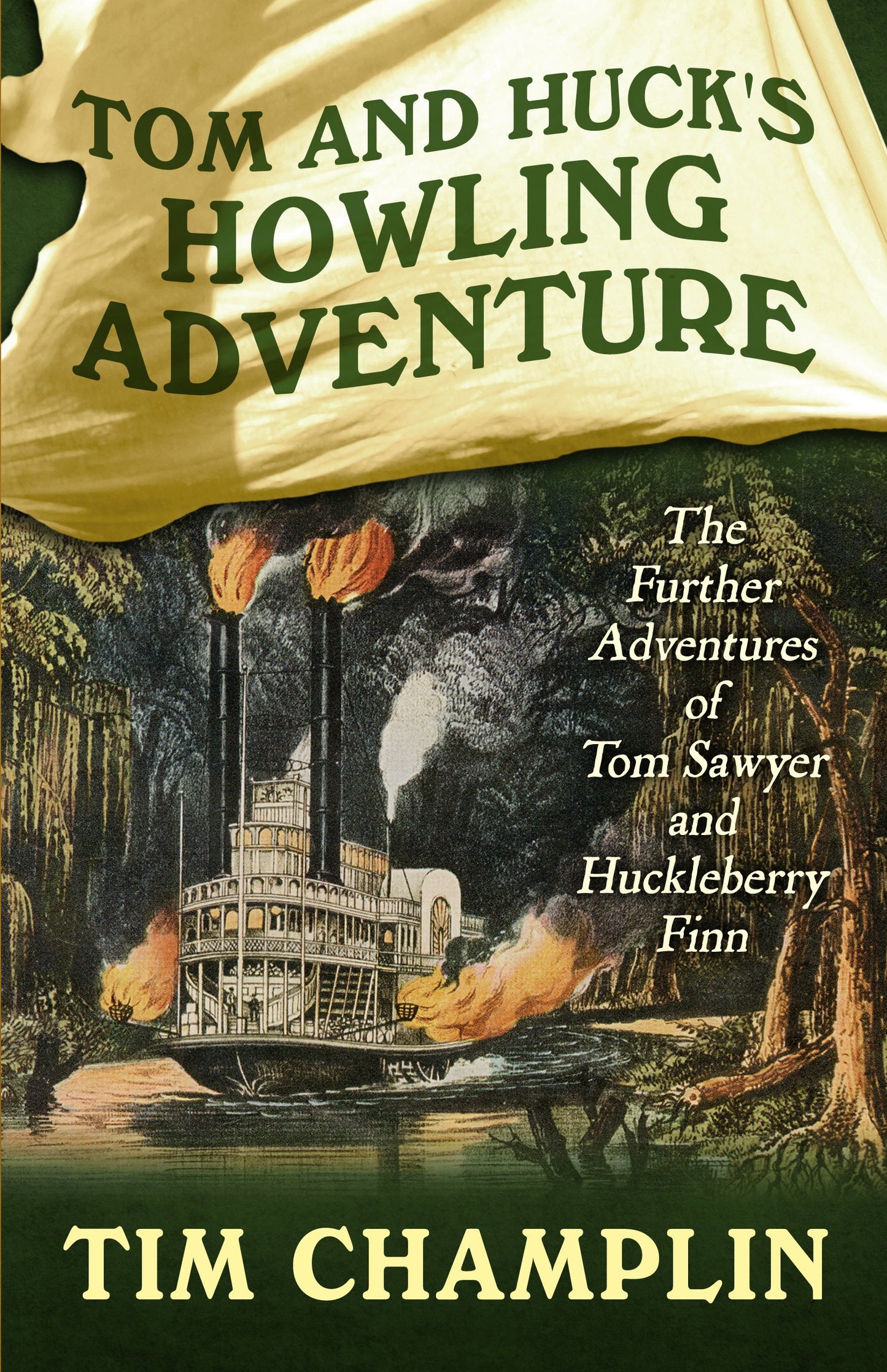 Tom and Huck's Howling Adventure: The Further Adventures of Tom Sawyer and Huckleberry Finn (Adventures in Time - 1849, 1)
