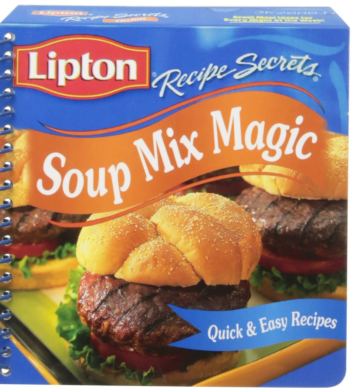 Lipton Soup Mix Magic (Recipe Secrets, Quick and Easy Recipes)