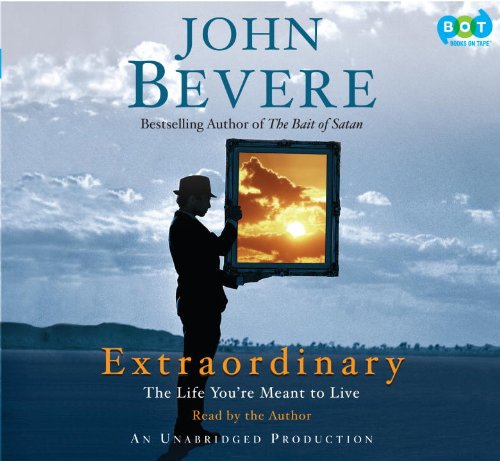 Extraordinary: The Life You're Meant to Live