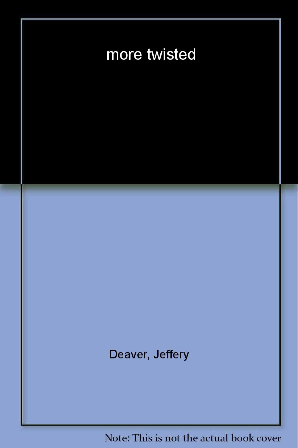 More Twisted: Collected Stories, Vol. II
