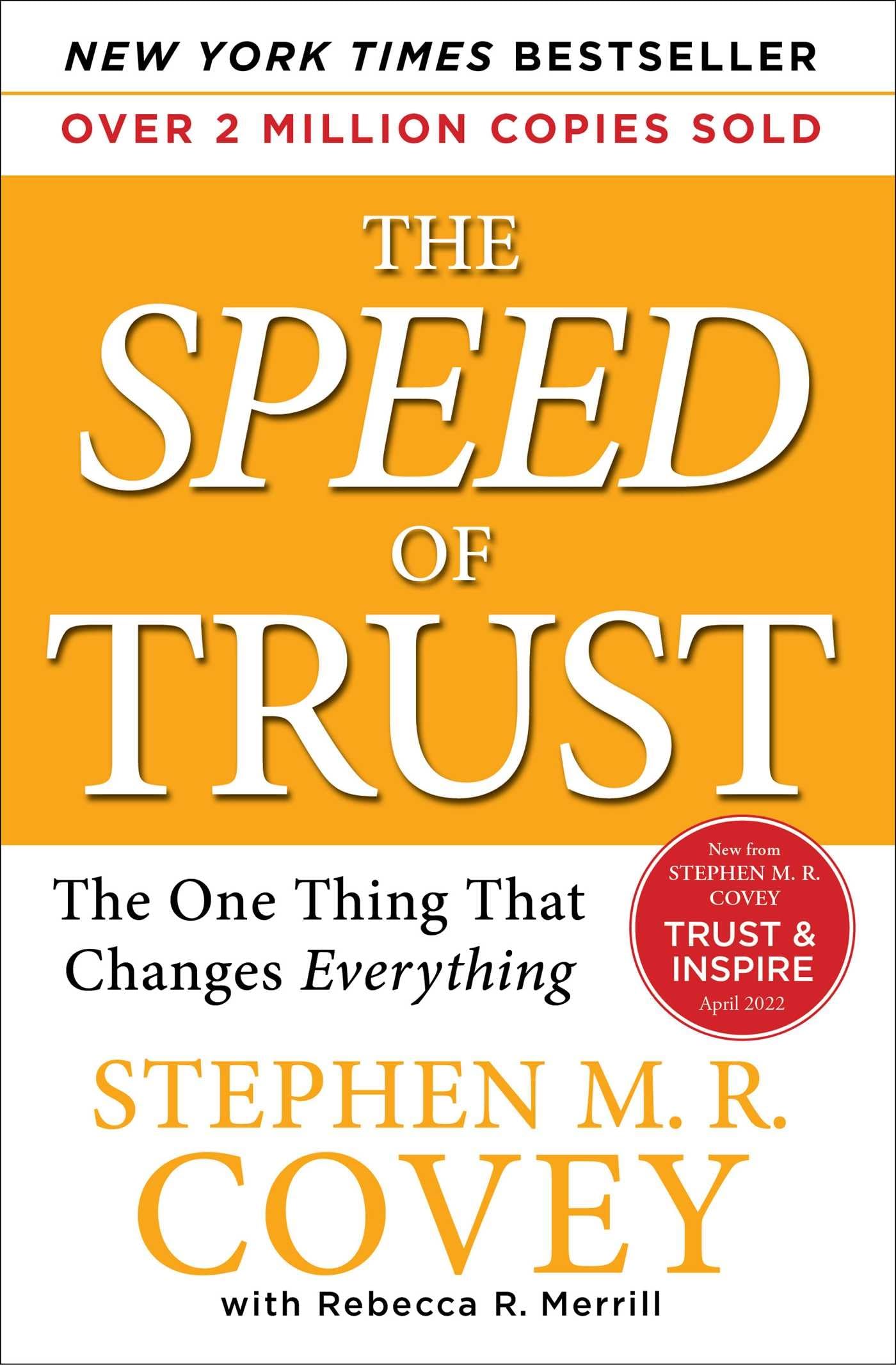 The SPEED of Trust: The One Thing That Changes Everything
