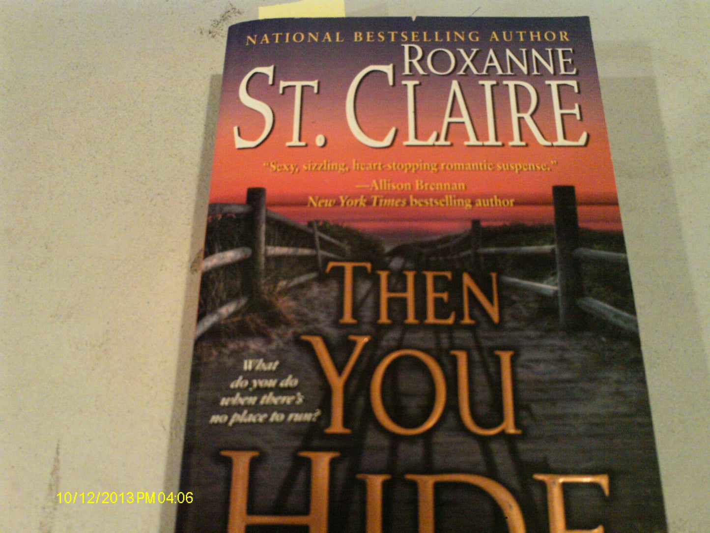 Then You Hide (The Bullet Catchers, Book 5)