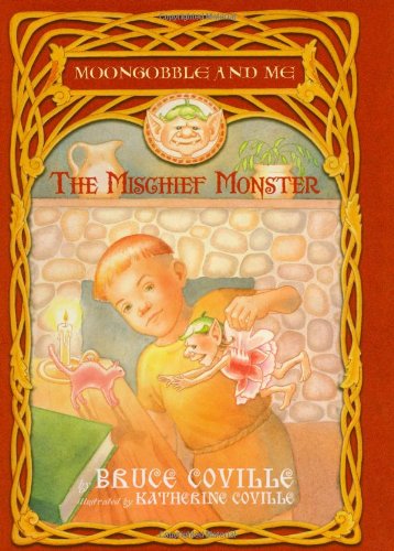The Mischief Monster (Moongobble & Me)