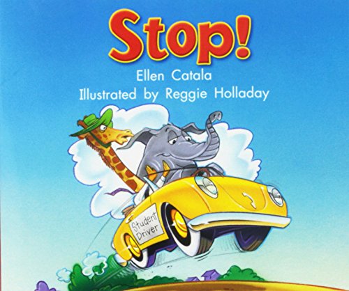 Stop! (Rigby Literacy by Design Readers, Grade K)