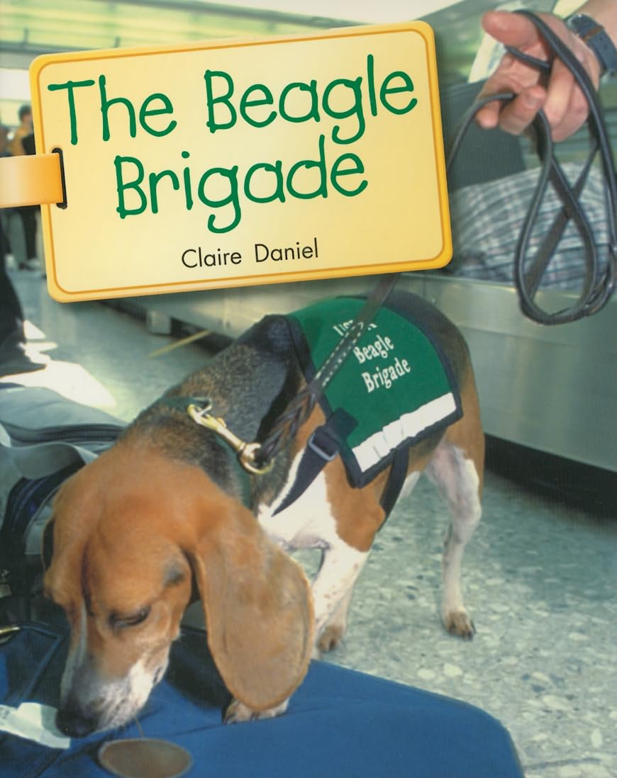 The Beagle Brigade (Rigby Literacy by Design Readers, Grade 2)