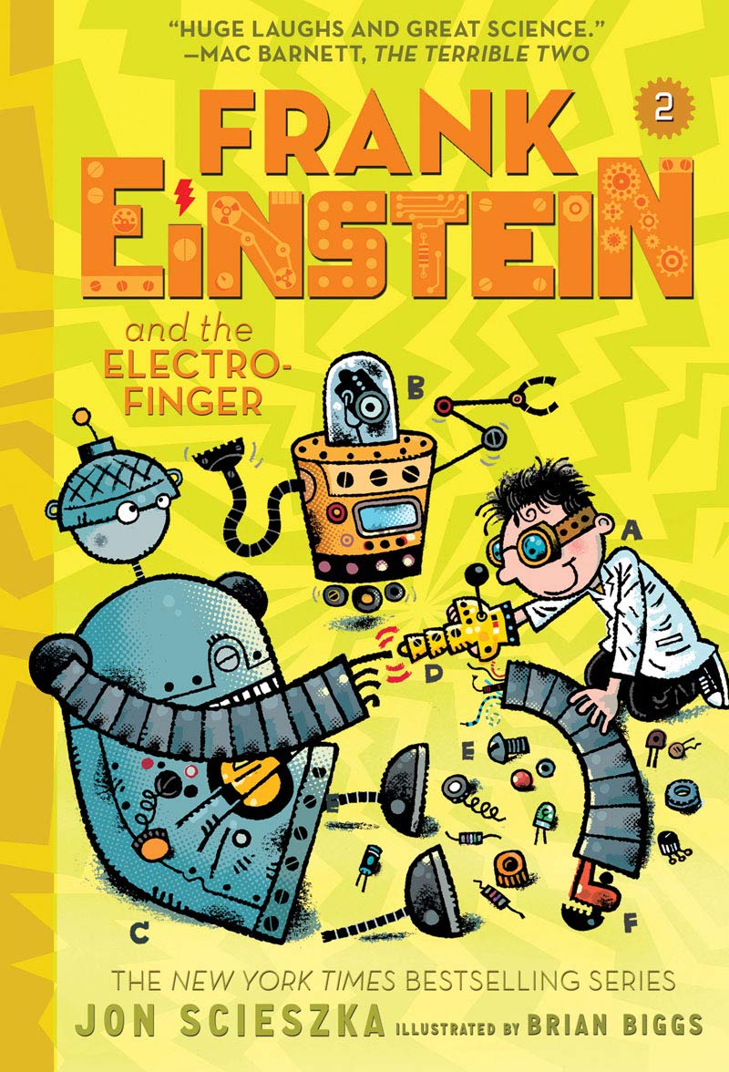 Frank Einstein and the Electro-Finger (Frank Einstein #2): Book Two (Volume 2)