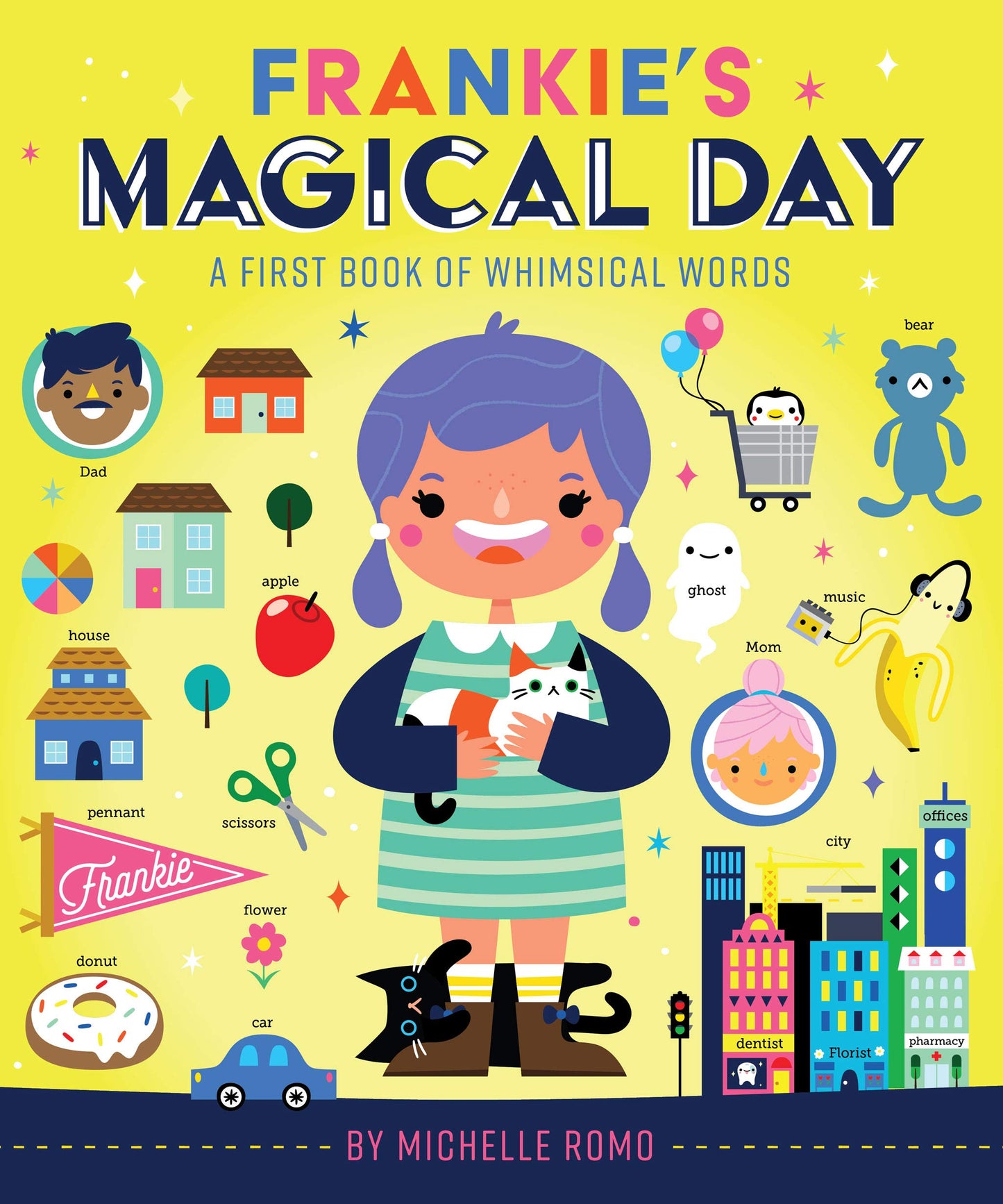 Frankie's Magical Day: A First Book of Whimsical Words
