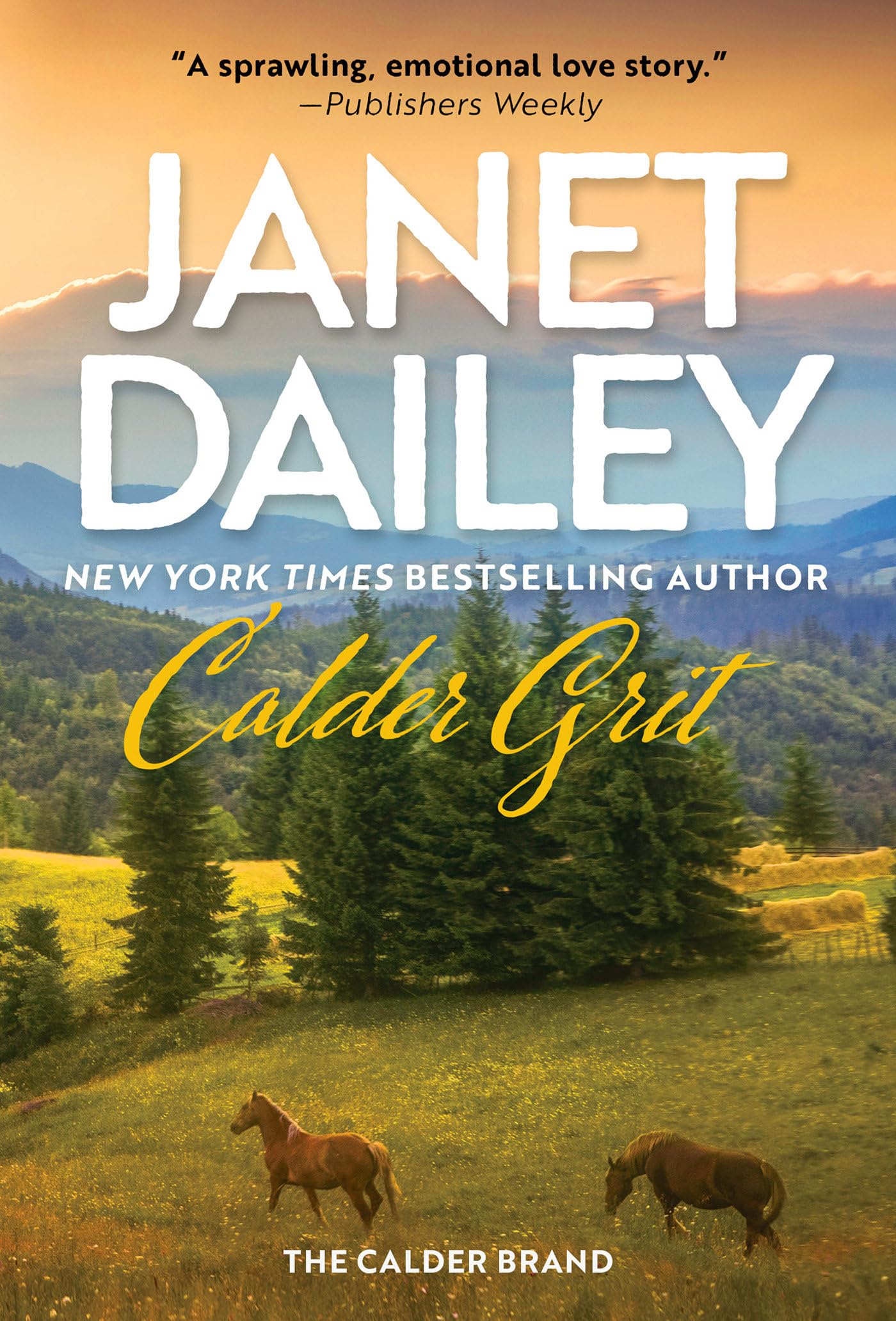 Calder Grit: A Sweeping Historical Ranching Dynasty Novel (The Calder Brand)