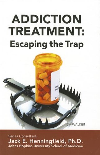 Addiction Treatment: Escaping the Trap (Illicit and Misused Drugs)