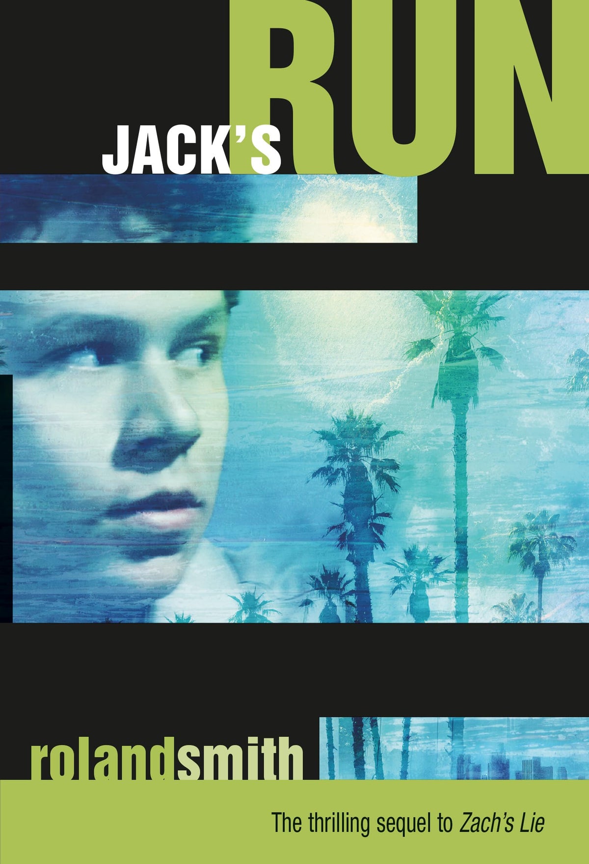 Jack's Run (Zach's Lie, 2)