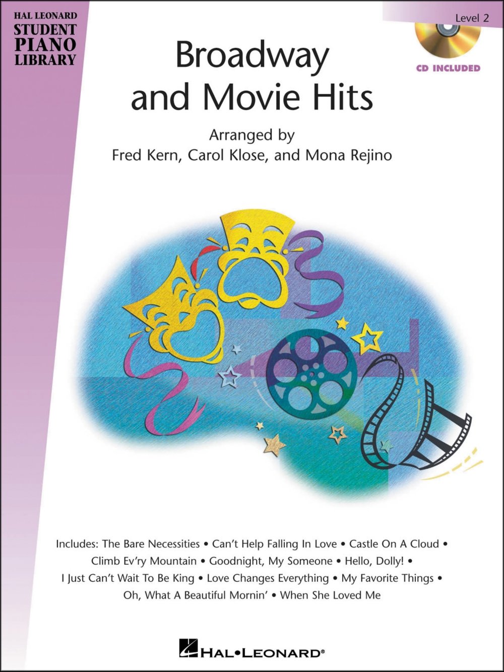 Broadway and Movie Hits - Level 2 - Book/CD Pack: Hal Leonard Student Piano Library